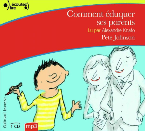 Comment éduquer ses parents