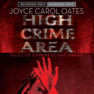 High Crime Area: Tales of Darkness and Dread