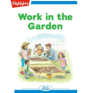 Work in the Garden: Read with Highlights