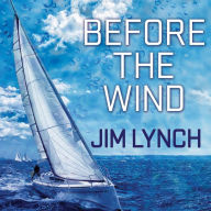 Before the Wind: A Novel