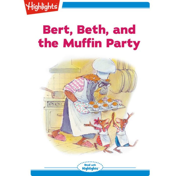 Bert Beth and the Muffin Party