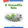 A Crocodile Tale