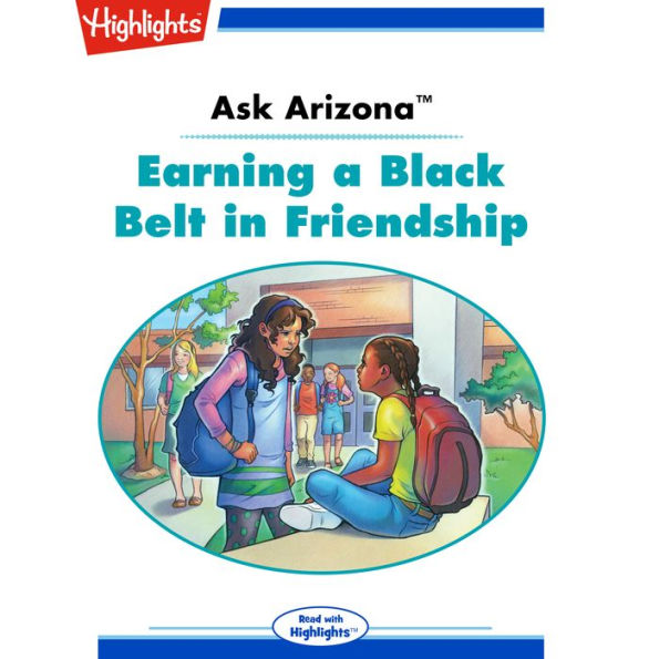 Earning a Black Belt in Friendship: Ask Arizona