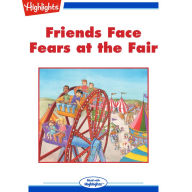 Friends Face Fears at the Fair