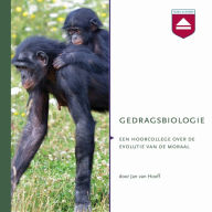 Gedragsbiologie: Een Hoorcollege over De Evolutie Van De Moraal