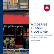 Moderne Franse Filosofen: Een Hoorcollege over Franse Denkers in De 20e Eeuw