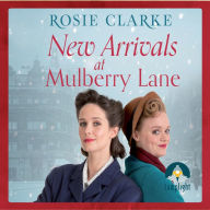 New Arrivals at Mulberry Lane: Mulberry Lane, Book 4