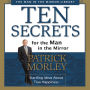 Ten Secrets for the Man in the Mirror: Startling Ideas About True Happiness (Abridged)