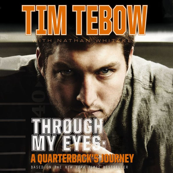 Through My Eyes: A Quarterback's Journey: Young Reader's Edition (Abridged)