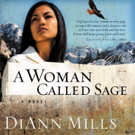 A Woman Called Sage: A Novel