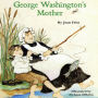 George Washington's Mother