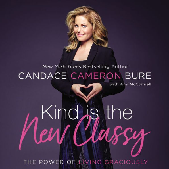 Kind Is the New Classy: The Power of Living Graciously