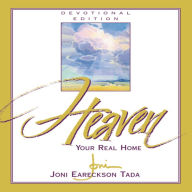 Heaven: Your Real Home (Abridged)