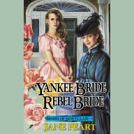 Yankee Bride / Rebel Bride: Book 5