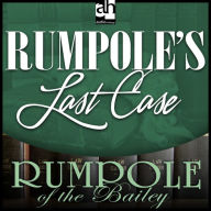 Rumpole's Last Case (Abridged)