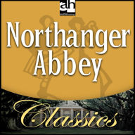 Northanger Abbey (Abridged)