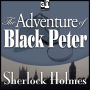 The Adventure of Black Peter: A Sherlock Holmes Mystery