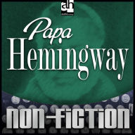 Papa Hemingway (Abridged)