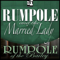 Rumpole and the Married Lady (Abridged)