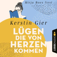 Lügen, die von Herzen kommen (Gekürzt) (Abridged)