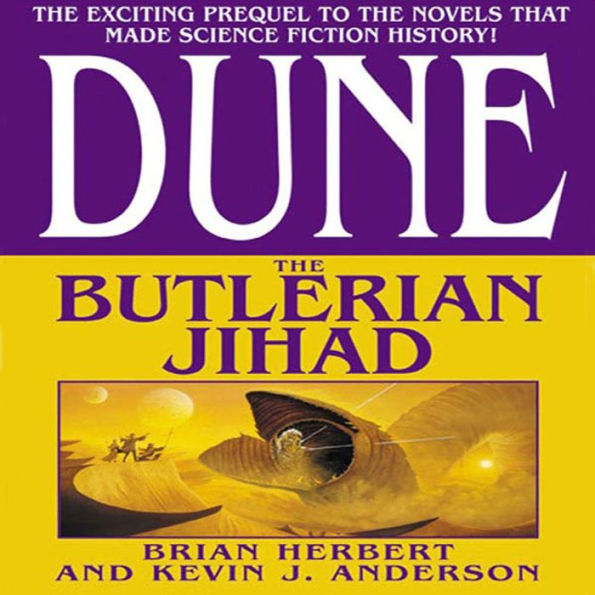 Dune: The Butlerian Jihad (Legends of Dune Series #1)