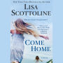 Come Home: A Novel