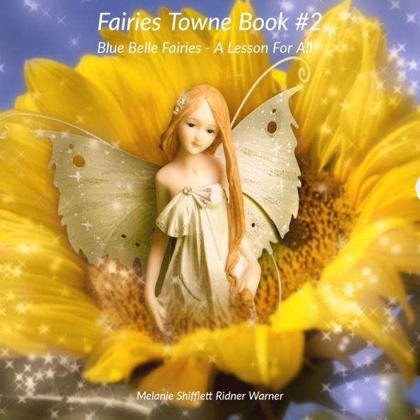 BlueBell Fairies: A Lesson For All