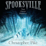 The Cold People (Spooksville Series #5)