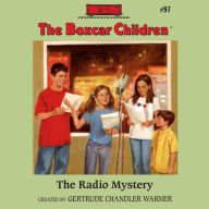 The Radio Mystery (The Boxcar Children Series #97)