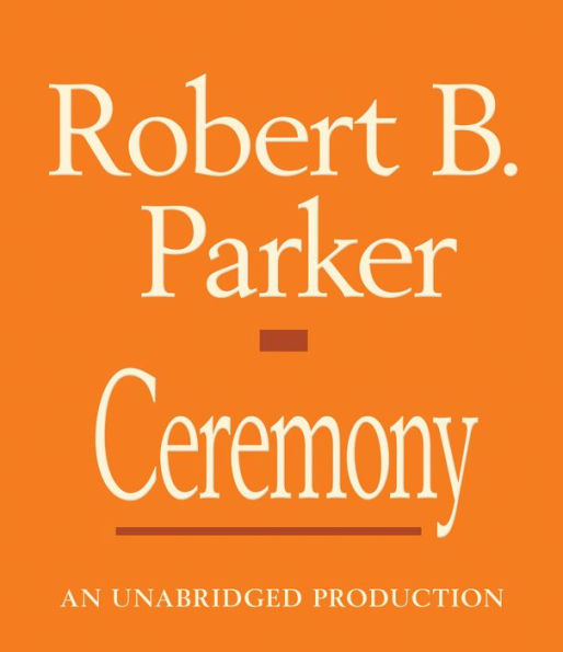 Ceremony (Spenser Series #9)