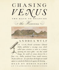 Chasing Venus: The Race to Measure the Heavens