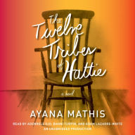 The Twelve Tribes of Hattie: A Novel