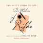 The Poet's Guide to Life: The Wisdom of Rilke (Abridged)
