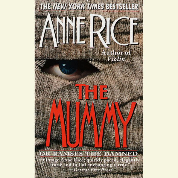 The Mummy or Ramses the Damned (Abridged)