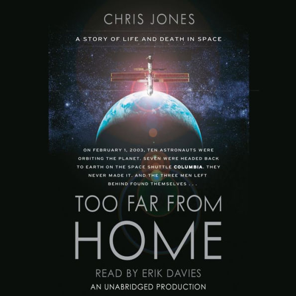 Too Far From Home: A Story of Life and Death in Space