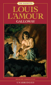 Galloway: The Sacketts: The Sacketts, Book 14