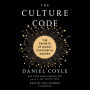 The Culture Code: The Secrets of Highly Successful Groups