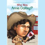 Who Was Annie Oakley?