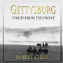 Gettysburg Voices from the Front