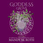 Goddess of the Grove: An Immortal Highlander Novella
