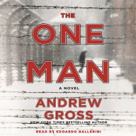 The One Man: The Riveting and Intense Bestselling WWII Thriller