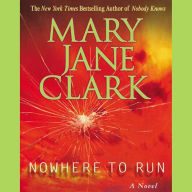 Nowhere to Run: A Novel (Abridged)