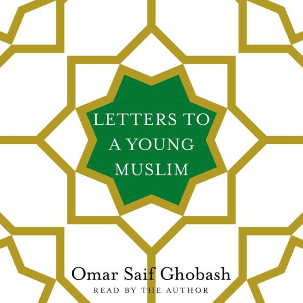 Letters to a Young Muslim