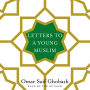 Letters to a Young Muslim