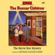 The Movie Star Mystery (The Boxcar Children Series #69)