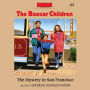 The Mystery in San Francisco (The Boxcar Children Series #57)