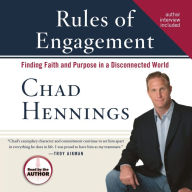 Rules of Engagement: Finding Faith and Purpose in a Disconnected World