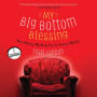 My Big Bottom Blessing: How Hating My Body Led to Loving My Life