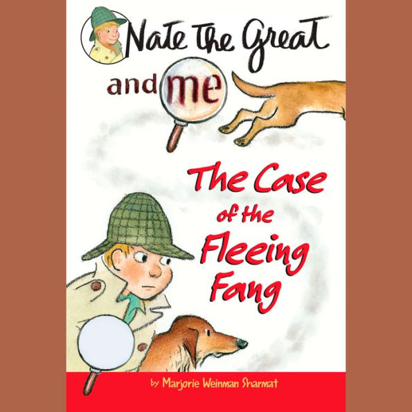 Nate the Great and Me : The Case of the Fleeing Fang