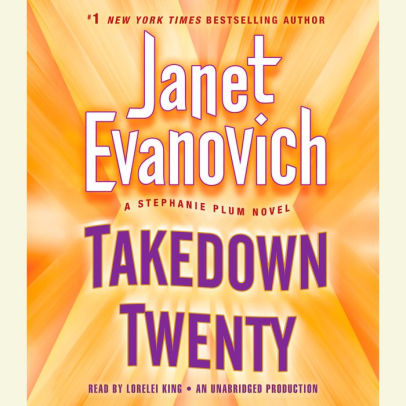 Title: Takedown Twenty (Stephanie Plum Series #20), Author: Janet Evanovich, Lorelei King